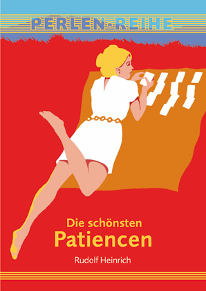 Die sch&ouml;nsten Patiencen - Rudolf Heinrich