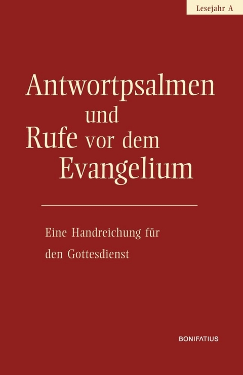 Antwortpsalmen und Rufe vor dem Evangelium - Lesejahr A - Walter Hirt