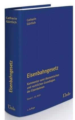 Eisenbahngesetz - Gerhard H. G&uuml;rtlich, Wolfgang Catharin