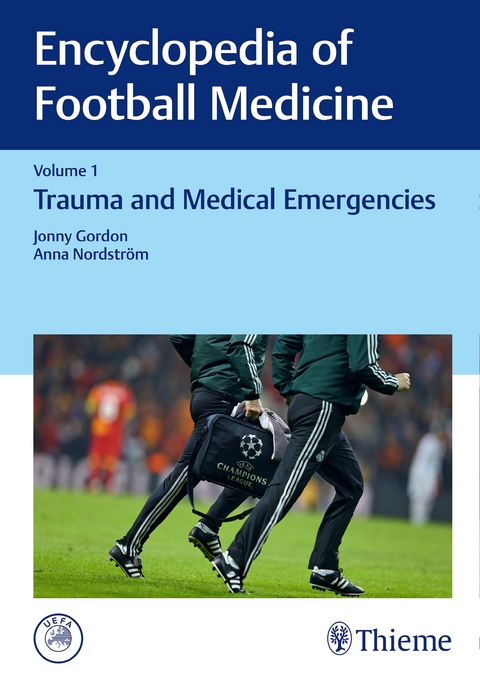 Encyclopedia of Football Medicine, Vol.1 - Jonny Gordon, Anna Nordstr&ouml;m