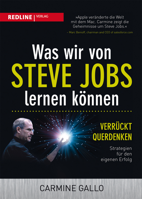 Was wir von Steve Jobs lernen können - Carmine Gallo