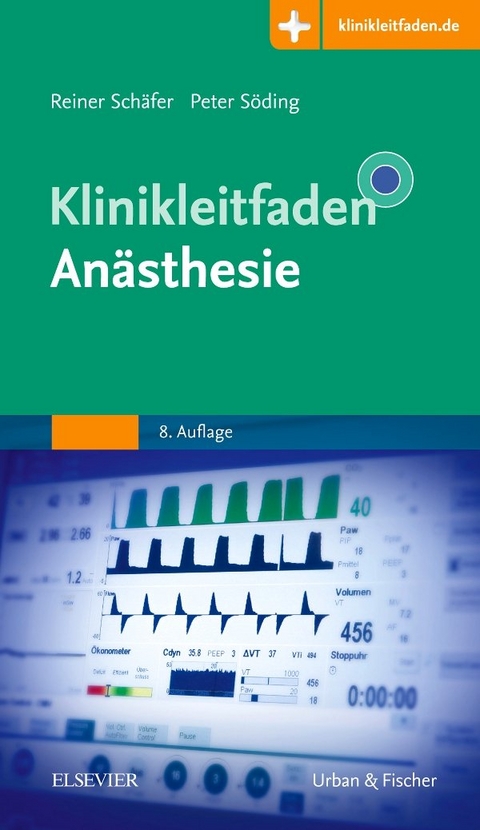 Klinikleitfaden An&auml;sthesie - 