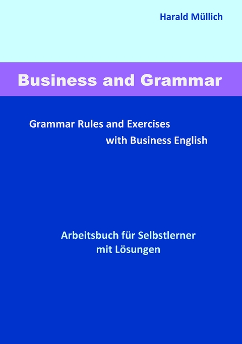 Business and Grammar - Harald M&uuml;llich