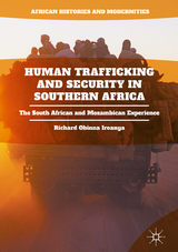 Human Trafficking and Security in Southern Africa - Richard Obinna Iroanya