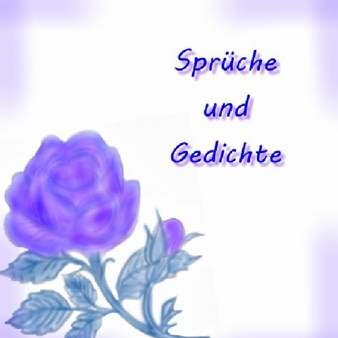 Gedichte und Spr&uuml;che / Gedichte und Bilder - Ursula Krause