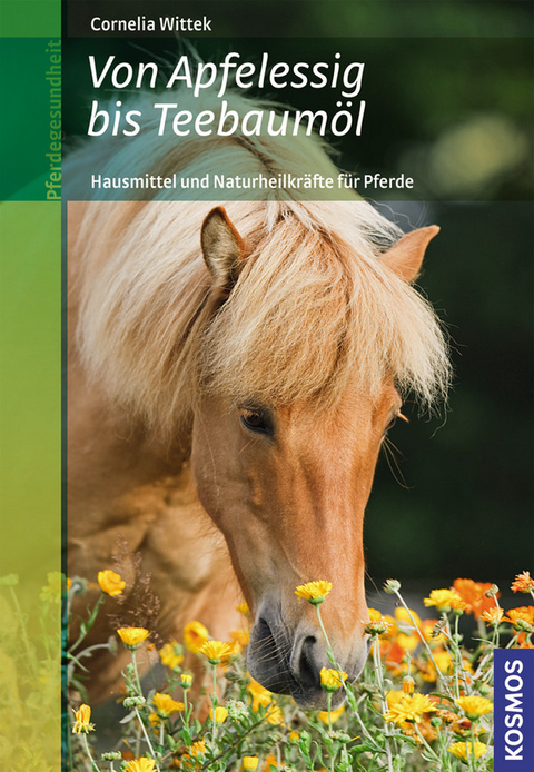 Von Apfelessig bis Teebaum&ouml;l - Cornelia Wittek