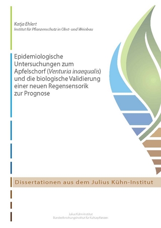 Epidemiologische Untersuchungen zum Apfelschorf (Venturia inaequalis) und die biologische Validierung einer neuen Regensensorik zur Prognose