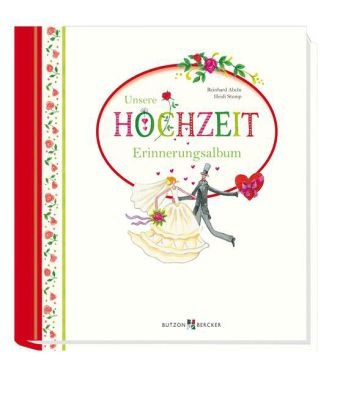 Unsere Hochzeit - Reinhard Abeln