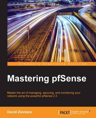 Mastering Pfsense - David Zientara