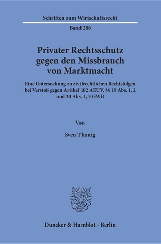 Privater Rechtsschutz gegen den Missbrauch von Marktmacht.