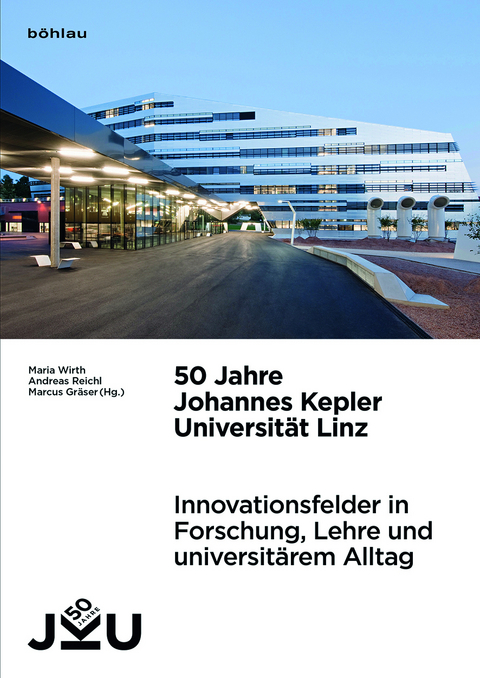 50 Jahre Johannes Kepler Universit&auml;t Linz - 
