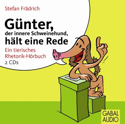 G&uuml;nter, der innere Schweinehund, h&auml;lt eine Rede - Stefan Fr&auml;drich