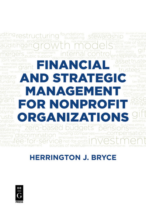 Financial and Strategic Management for Nonprofit Organizations, Fourth Edition - Herrington J. Bryce