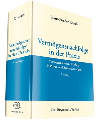 Vermögensnachfolge in der Praxis