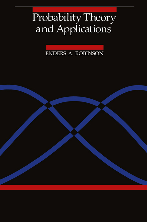 Probability Theory and Applications - Enders A. Robinson
