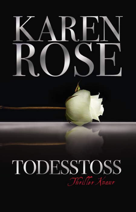 Todessto&szlig; - Karen Rose