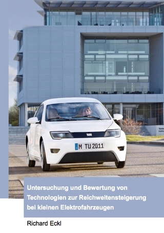Untersuchung und Bewertung von Technologien zur Reichweitensteigerung bei kleinen Elektrofahrzeugen