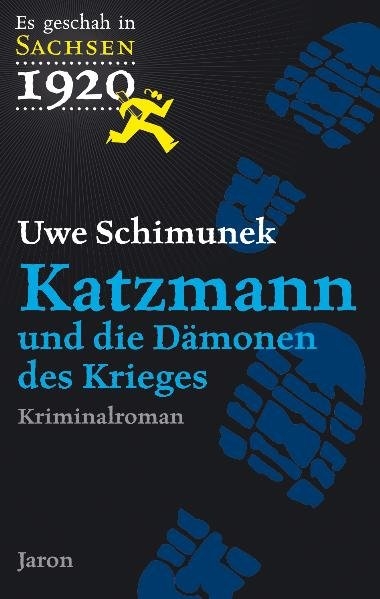 Katzmann und die Dämonen des Krieges - Uwe Schimunek