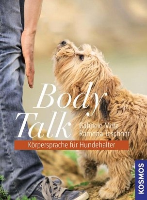Body Talk - Körpersprache für Hundehalter