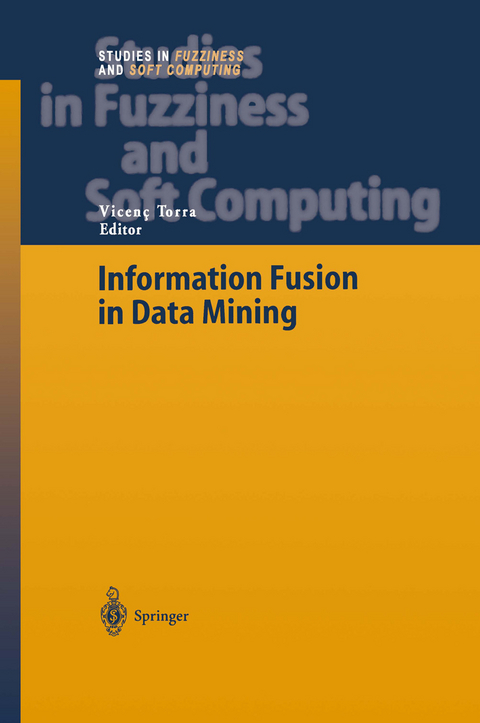 Information Fusion in Data Mining - Prof. Vicen&ccedil; Torra