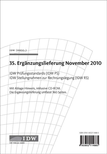 IDW Pr&uuml;fungsstandards (IDW PS) IDW Stellungnahmen zur Rechnungslegung (IDW RS) - 35. Erg&auml;nzungslieferung