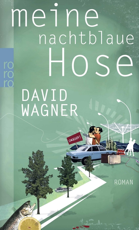 Meine nachtblaue Hose - David Wagner