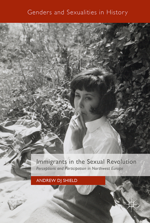 Immigrants in the Sexual Revolution - Andrew DJ Shield