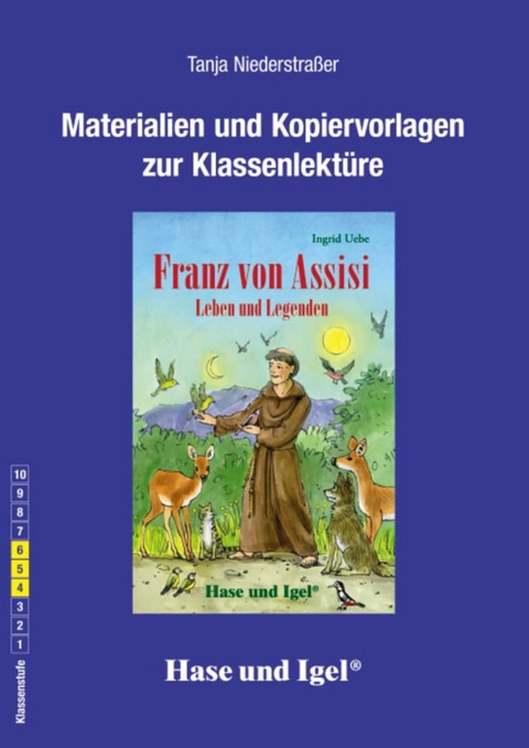 Begleitmaterial: Franz von Assisi - Tanja Niederstra&szlig;er