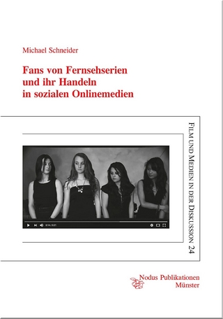 Fans von Fernsehserien und ihr Handeln in sozialen Onlinemedien