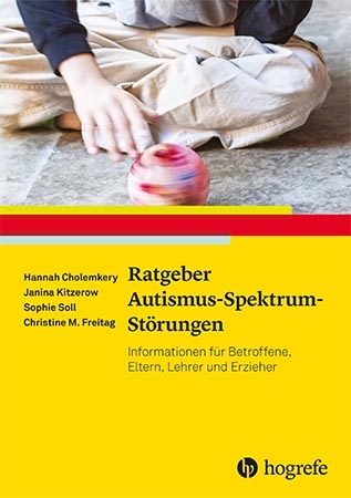 Ratgeber Autismus-Spektrum-St&ouml;rungen - Janina Kitzerow, Sophie Soll, Christine M. Freitag, Hannah Cholemkery