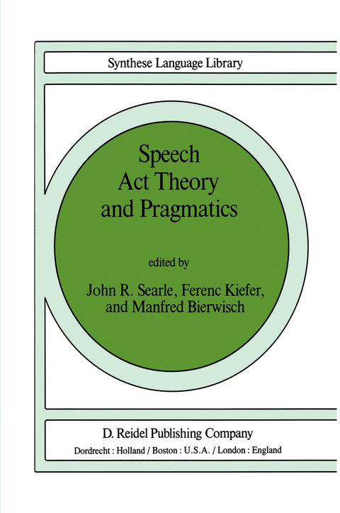 Speech Act Theory and Pragmatics - 