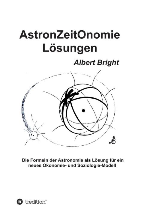 AstronZeitOnomie L&ouml;sungen - Albert Bright