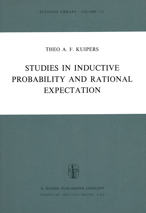 Studies in Inductive Probability and Rational Expectation - Theo A.F. Kuipers