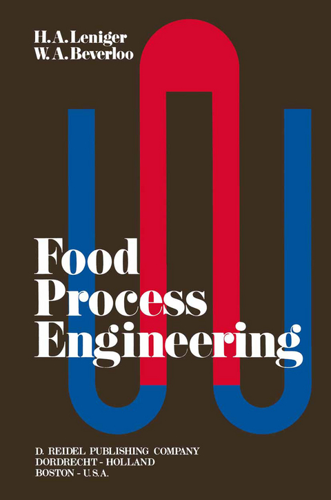Food Process Engineering - H.A. Leniger, W.A. Beverloo