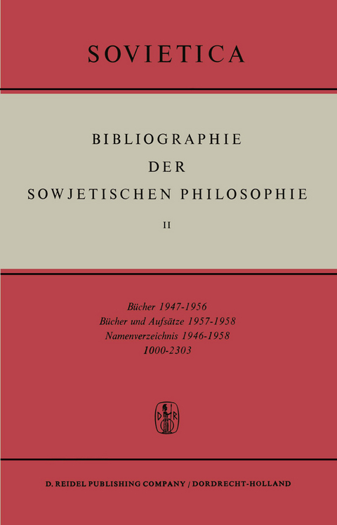 Bibliographie der Sowjetischen Philosophie - 