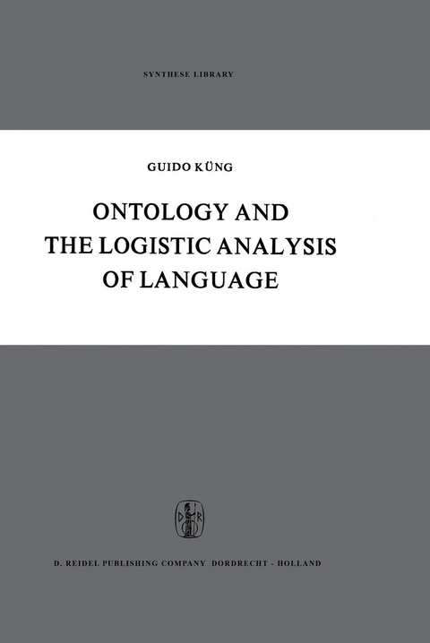 Ontology and the Logistic Analysis of Language - Guido K&uuml;ng