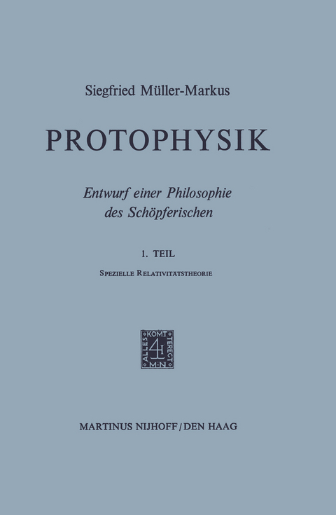 Protophysik - S. M&uuml;ller-Markus