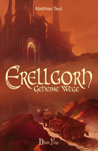 Erellgorh - Geheime Wege - Matthias Teut