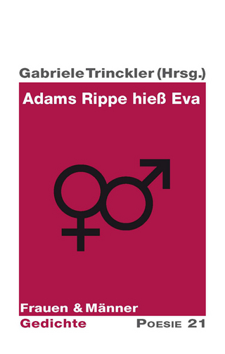 Adams Rippe hieß Eva