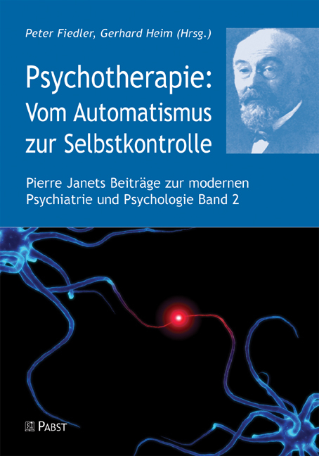 Psychotherapie: Vom Automatismus zur Selbstkontrolle - 