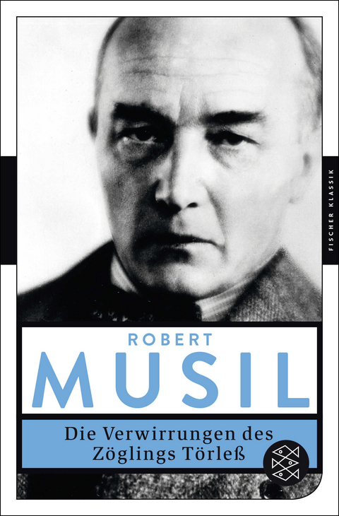 Die Verwirrungen des Z&ouml;glings T&ouml;rle&szlig; - Robert Musil