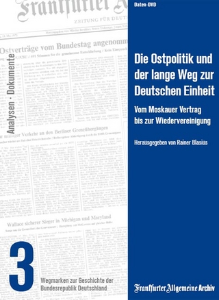 Die Ostpolitik und der lange Weg zur Deutschen Einheit
