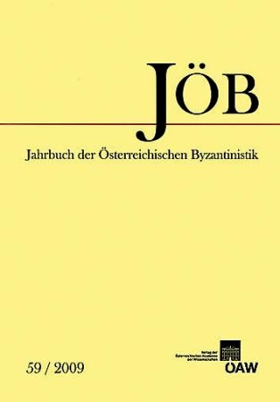 Jahrbuch der &ouml;sterreichischen Byzantinistik / Jahrbuch der &Ouml;sterreichischen Byzantinistik Band 59/2009 - 