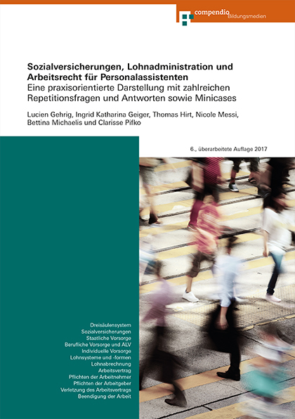 Sozialversicherungen, Lohnadministration und Arbeitsrecht f&uuml;r Personalassistenten - Thomas Hirt, Clarisse Pifko, Lucien Gehrig, Nicole Messi, Bettina Michaelis, Ingrid Katharina Geiger
