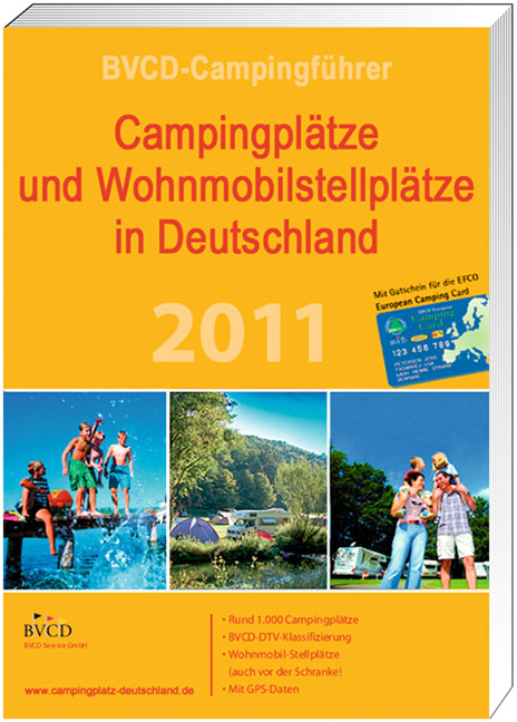Campingpl&auml;tze und Wohnmobilstellpl&auml;tze in Deutschland 2011