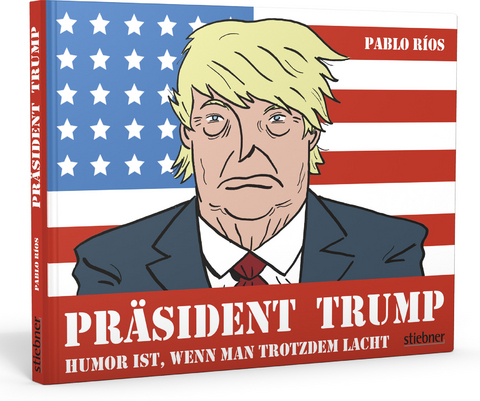 Pr&auml;sident Trump - Pablo R&iacute;os