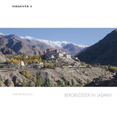 Bergkl&ouml;ster in Ladakh - Werner Prokschi