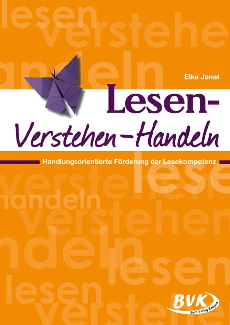 Lesen, Verstehen, Handeln - Elke Jonat