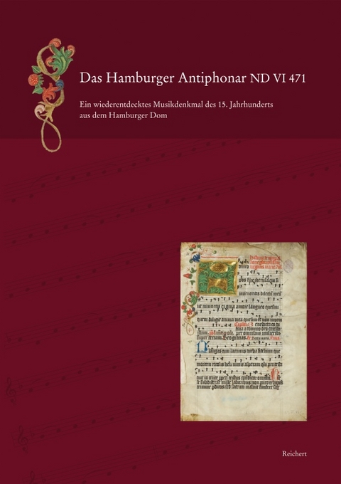 Das Hamburger Antiphonar ND VI 471 - 