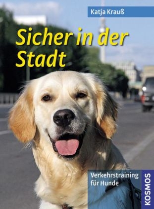 Sicher in der Stadt - Katja Krau&szlig;